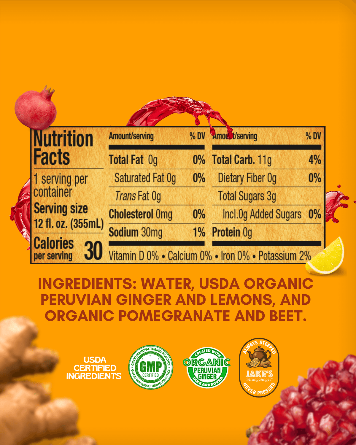 Nutritional facts label for Jake's StrongGinger organic pomegranate ginger juice, highlighting ingredients and health benefits.